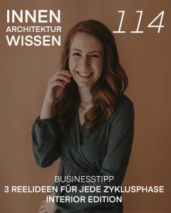 3 Reelideen für jede Zyklusphase - Interior Edition